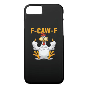 F-Caw-F Chicken Classic Funny Trendy iPhone 8/7 Case