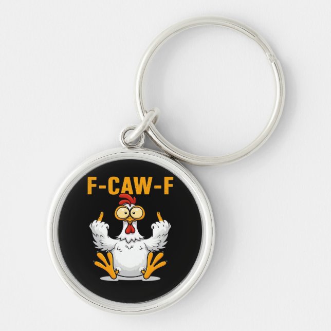 F-Caw-F Chicken Classic Funny Trendy Key Ring (Front)