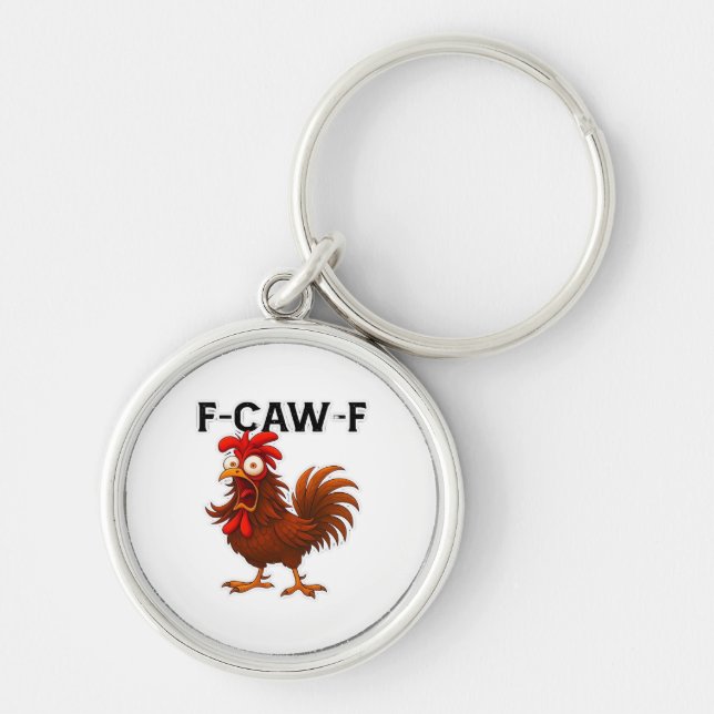 F-Caw-F Chicken Classic Key Ring (Front)