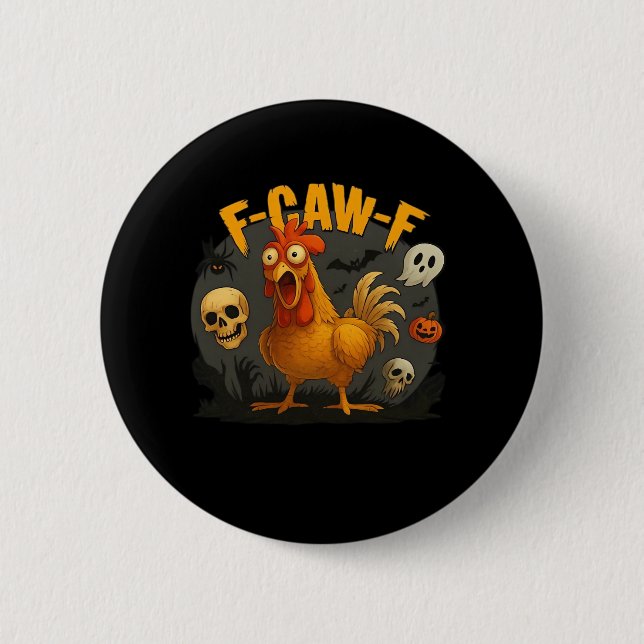 F-Caw-F Chicken Classic Minimal Clean 6 Cm Round Badge (Front)