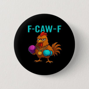 F-Caw-F Chicken Classic Minimal Clean 6 Cm Round Badge