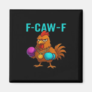 F-Caw-F Chicken Classic Minimal Clean Magnet