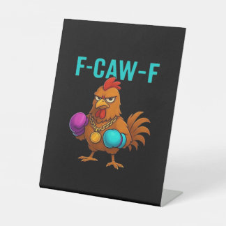 F-Caw-F Chicken Classic Minimal Clean Pedestal Sign