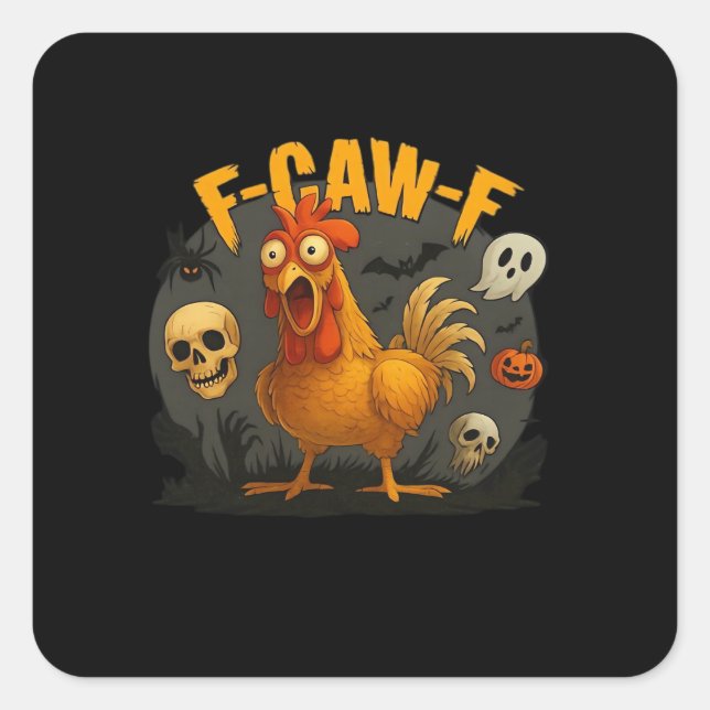F-Caw-F Chicken Classic Minimal Clean Square Sticker (Front)