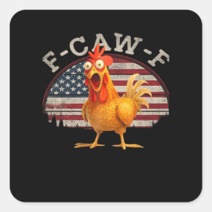 F-Caw-F Chicken Classic Minimal Clean Square Sticker