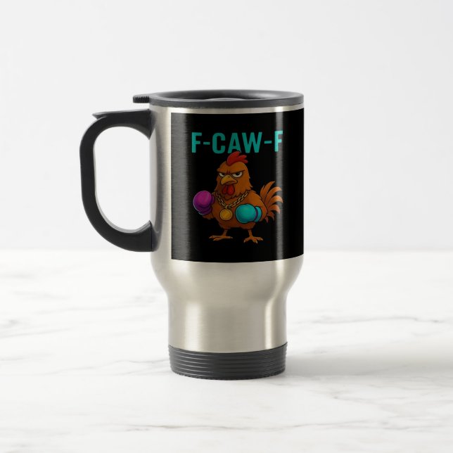 F-Caw-F Chicken Classic Minimal Clean Travel Mug (Left)