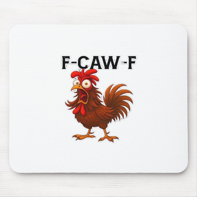 F-Caw-F Chicken Classic Mouse Mat (Front)