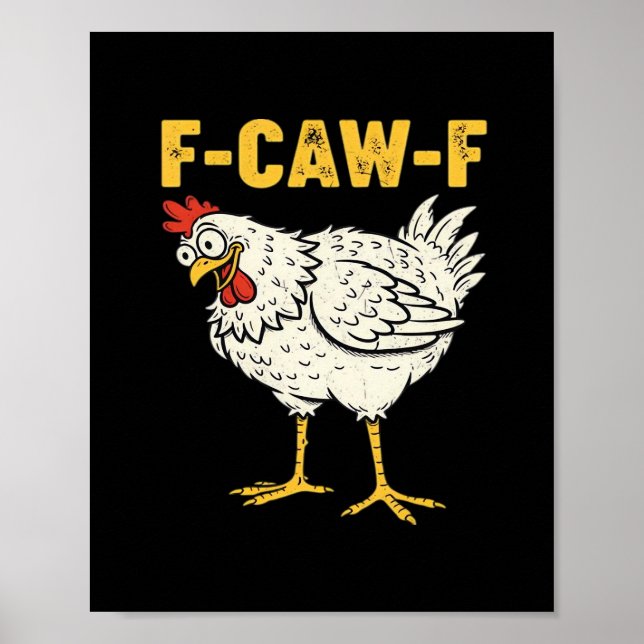 F-Caw-F Chicken Classic Retro Cool Poster (Front)