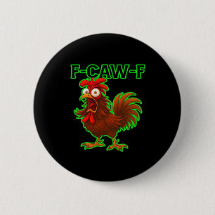 F-Caw-F Chicken Classic Retro Graphic 6 Cm Round Badge