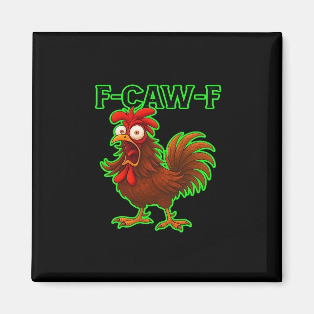F-Caw-F Chicken Classic Retro Graphic Magnet (Front)