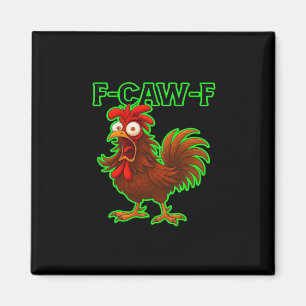 F-Caw-F Chicken Classic Retro Graphic Magnet