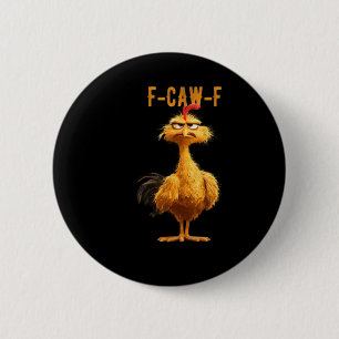 F-Caw-F Chicken Classic Retro Style 6 Cm Round Badge