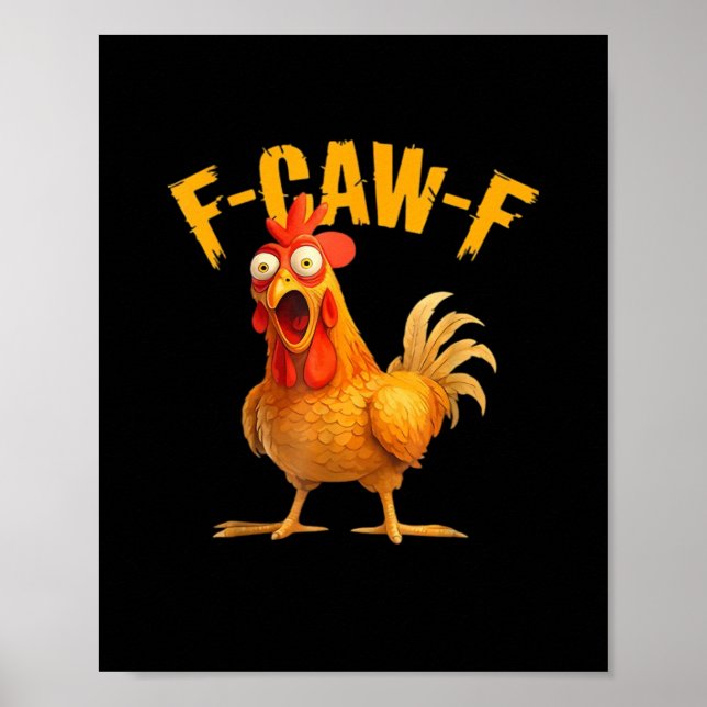 F-Caw-F Chicken Classic Retro Style Poster (Front)