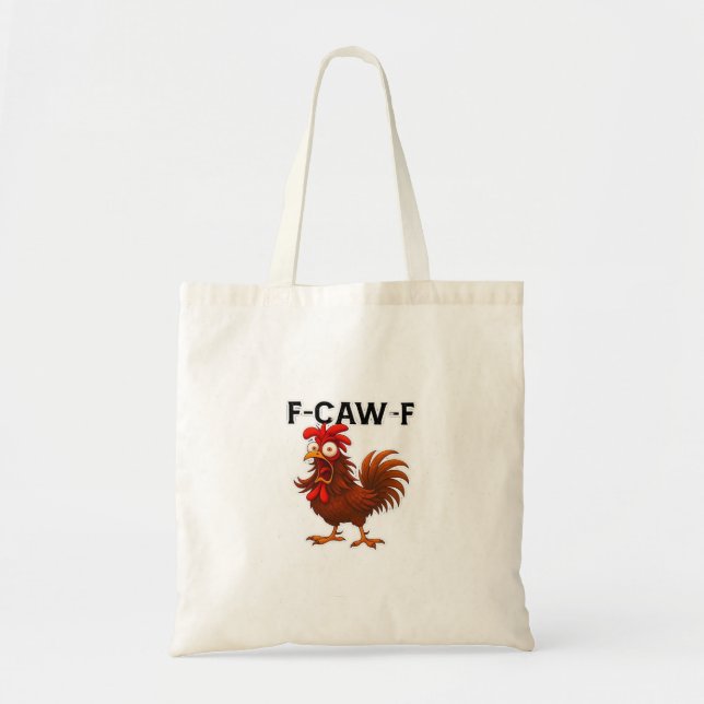 F-Caw-F Chicken Classic Tote Bag (Front)