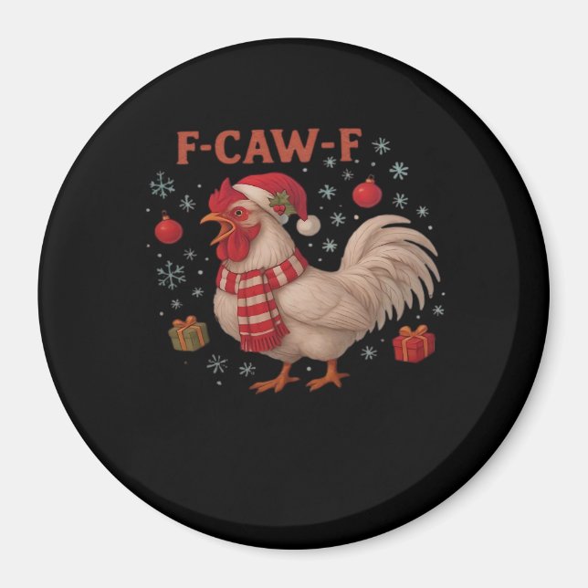 F-Caw-F Chicken Classic Trendy Casual Magnet (Front)