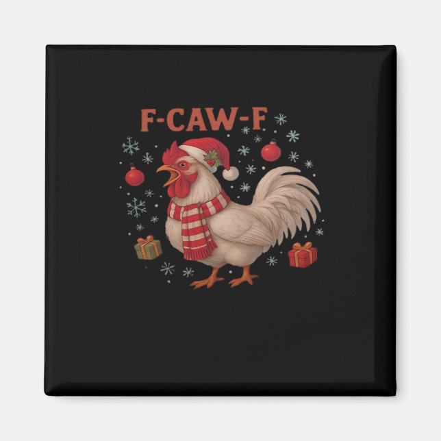 F-Caw-F Chicken Classic Trendy Casual Magnet (Front)
