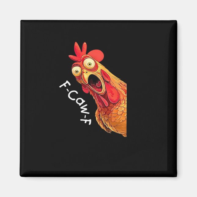F-Caw-F-Chicken Classic Vintage Graphic Magnet (Front)