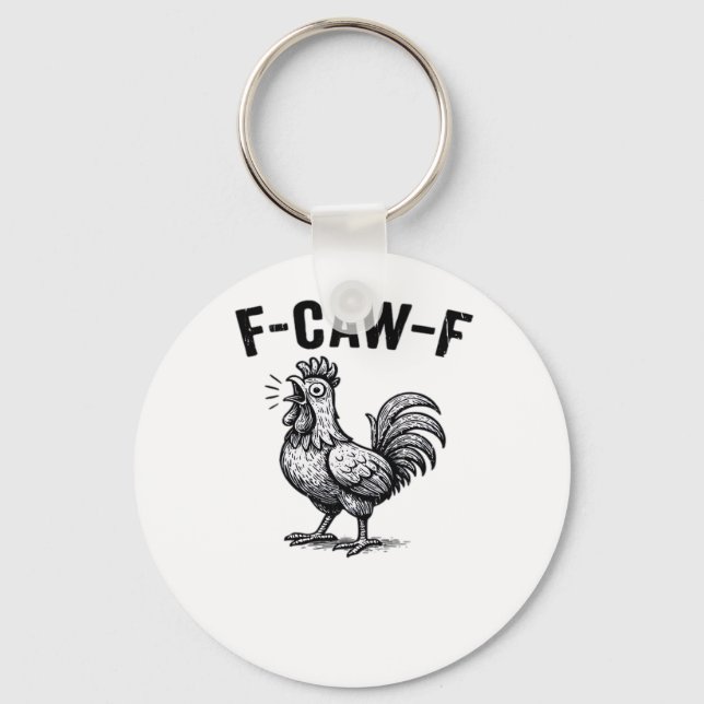 F-Caw-F Chicken Creative Casual Key Ring (Front)