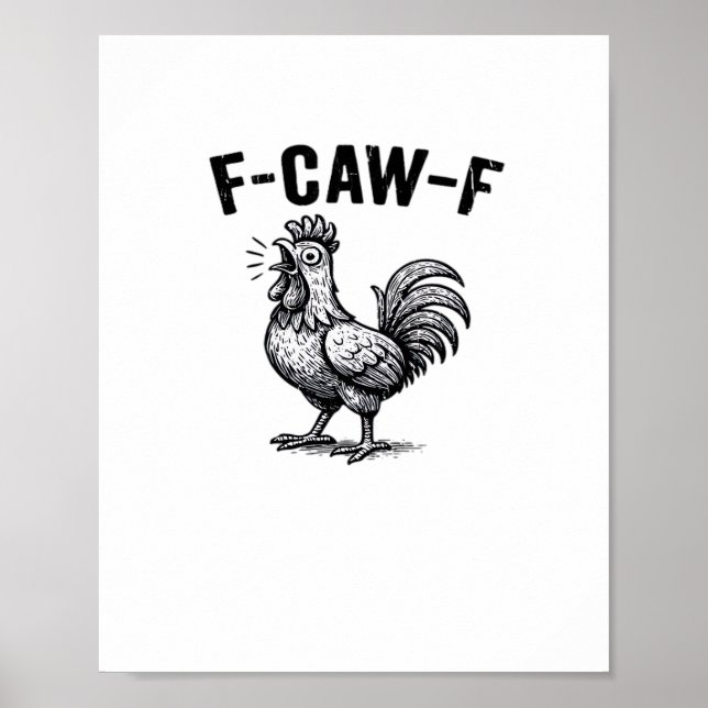 F-Caw-F Chicken Creative Casual Poster (Front)