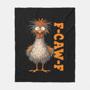 F-Caw-F-Chicken Eagerlys Colorful Funny Rooster Me Fleece Blanket