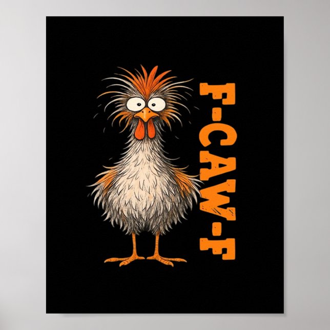 F-Caw-F-Chicken Eagerlys Colourful Funny Rooster M Poster (Front)