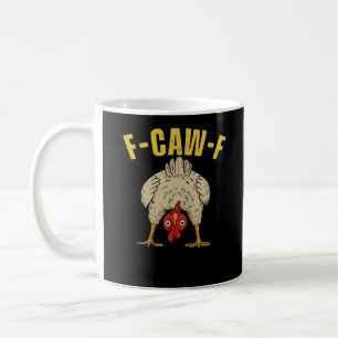 F-Caw-F-Chicken Essential Art Graphic Coffee Mug
