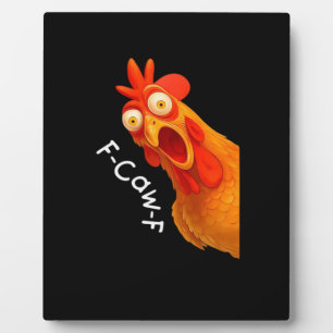 F-Caw-F Chicken Essential Classic Retro Plaque
