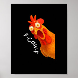 F-Caw-F Chicken Essential Classic Retro Poster