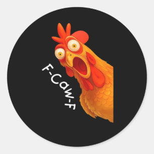 F-Caw-F Chicken Essential Classic Retro Round Sticker