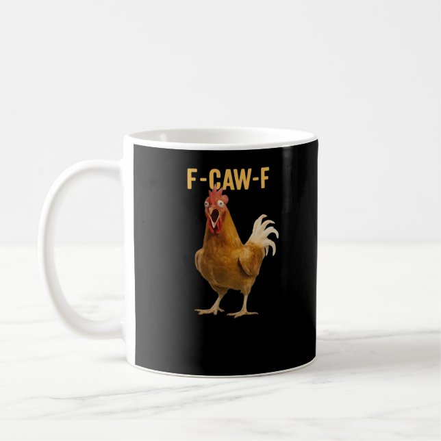 F-Caw-F Chicken Essential Creative Graphic Coffee Mug (Left)