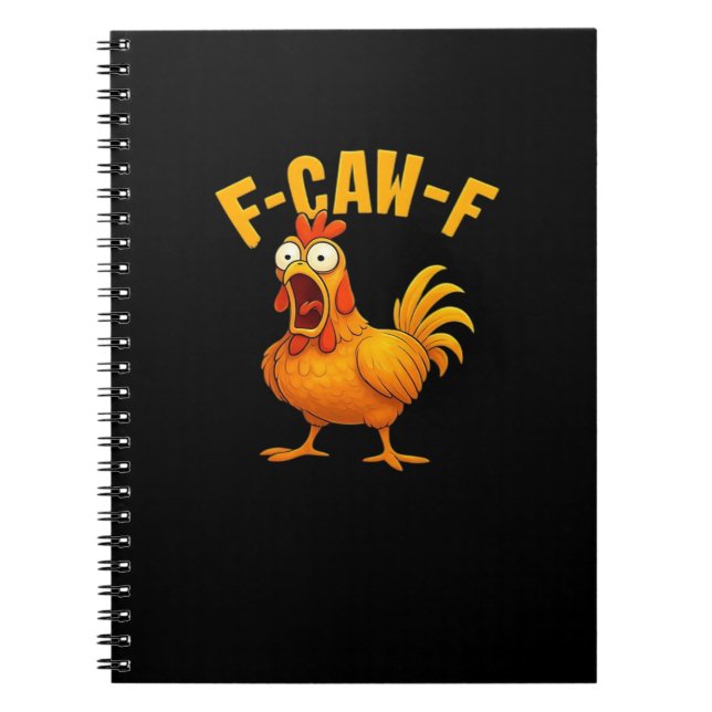F-Caw-F-Chicken Essential Funny Quote Notebook (Front)