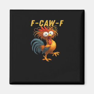 F-Caw-F-Chicken Essential Retro Classic Magnet