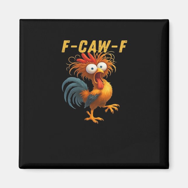 F-Caw-F-Chicken Essential Retro Classic Magnet (Front)
