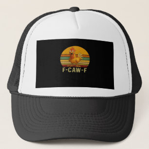 F-Caw-F Chicken Essential Retro Classic Trucker Hat