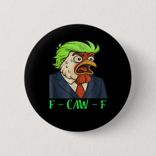 F-Caw-F Chicken Essential Simple Clean 6 Cm Round Badge