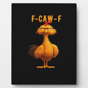 F-Caw-F Chicken Essential Trendy Art Plaque