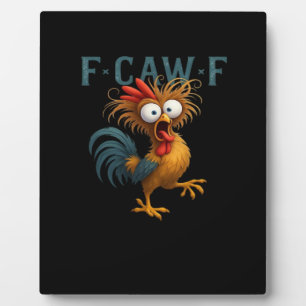 F-Caw-F Chicken Essential Vintage Style Plaque