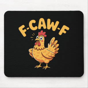 F-caw-f Chicken Fcawf Chicken Mouse Mat