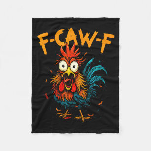 F-caw-f Chicken Fcawf Rooster Coffee Funny Office Fleece Blanket
