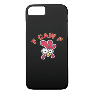 F-Caw-F Chicken Funny iPhone 8/7 Case