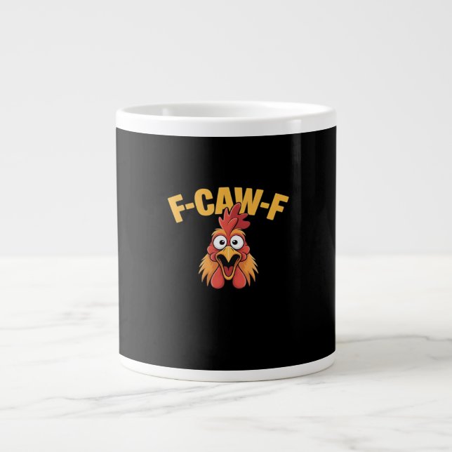 F-Caw-F Chicken Funny Chicken Creative Graphic Large Coffee Mug (Front)