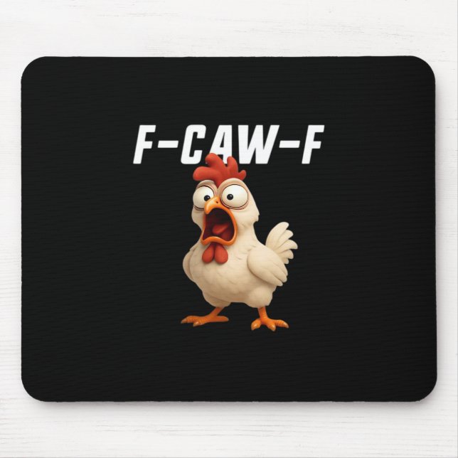 F-Caw-F Chicken Funny Chicken F-Caw-F Gear Creativ Mouse Mat (Front)
