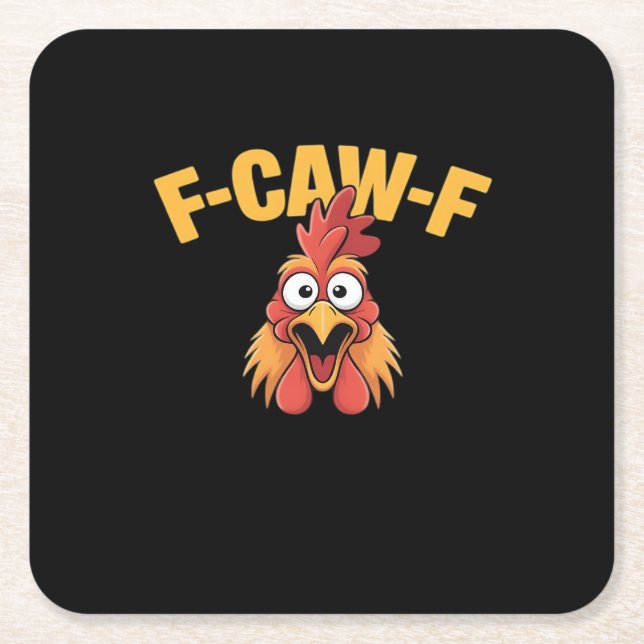 F-Caw-F Chicken Funny Chicken Trendy Casual Square Paper Coaster (Front)