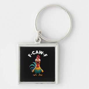 F-Caw-F Chicken Humor Classic Vintage Design Key Ring