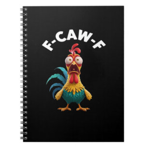 F-Caw-F Chicken Humor Classic Vintage Design Notebook