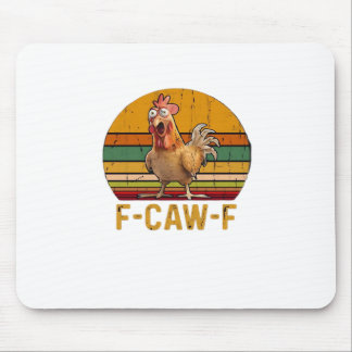 F-Caw-F Chicken Humor Essential Minimal Clean Mouse Mat