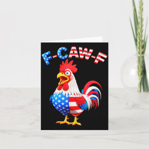 F-caw-f Chicken Humor Quote Rooster Meme Funny Usa Card