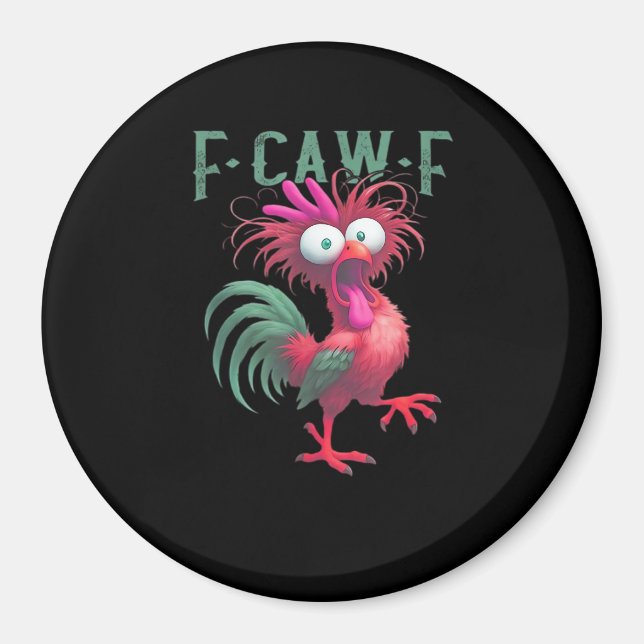 F-Caw-F Chicken Minimal Clean Magnet (Front)