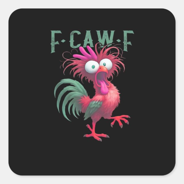 F-Caw-F Chicken Minimal Clean Square Sticker (Front)