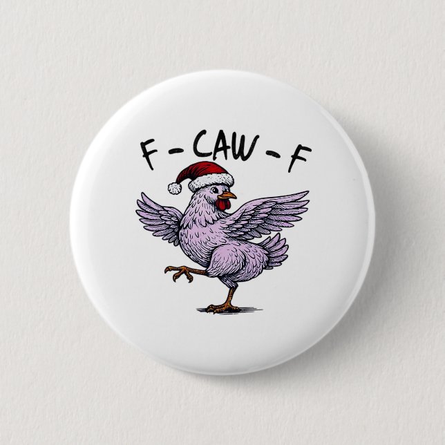 F-Caw-F Chicken Retro Classic 6 Cm Round Badge (Front)